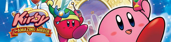 Game Corner [Kirby Month]: Kirby & The Amazing Mirror (Nintendo&nbsp;Switch)